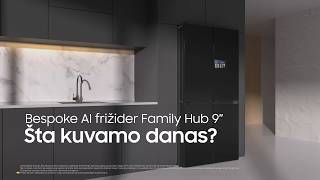 Bespoke AI Family Hub 9”: recept po meri, na osnovu Vaših namirnica | Samsung