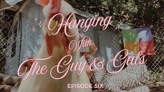 Hang with Me, the Guy & Gals: New Additions to the Flock & New Food