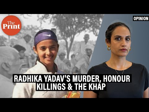 Radhika Yadav’s murder proves the khap panchayat never left, it just moved back into the family