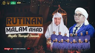 🔴 LIVE | Rutinan Malam Ahad Bersama Majelis Thoriqul Jannah | 22 Februari 2025