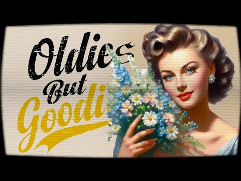 Oldies but Goodies 🎵 Best 50s, 60s & 70s Songs to Relive the Memories