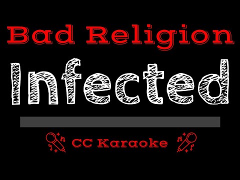 Bad Religion • Infected (CC) [Karaoke Instrumental Lyrics]