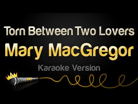 Mary MacGregor – Torn Between Two Lovers (Karaoke Version)