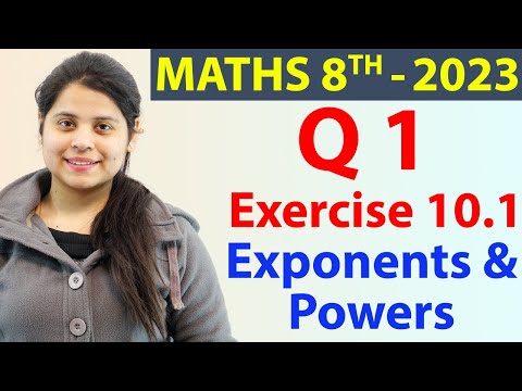 Q 1 - Ex 10.1 -Exponents and Powers - NCERT Maths Class 8th - Chapter 10, New Syllabus 2023 CBSE