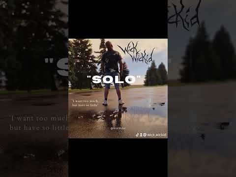 Solo - Wick Wickid