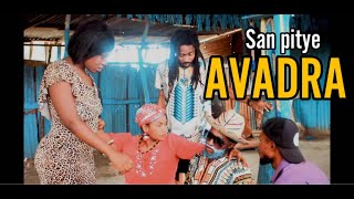 AVADRA SAN PITYE EP2