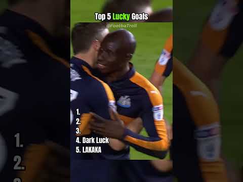 Top 5 Lucky Goals in Football