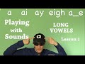 Exploring Long Vowel Patterns: A Lesson on Long A