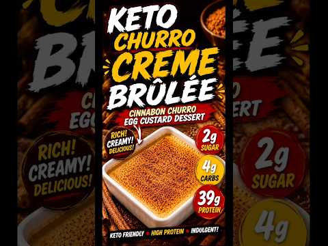 You Won’t Believe This Keto CHURRO Crème Brûlée! #keto #dessert