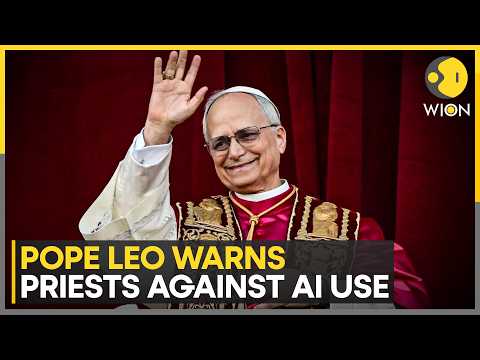 Pope Leo Urges Clergy to 'Resist AI Temptation' To Use AI To Write Sermons | WION News