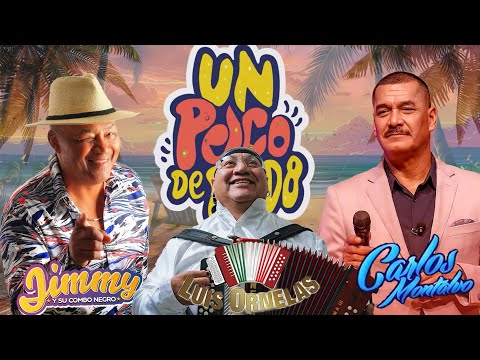 UN POCO DE RUIDO Enganchados de Cumbia Colombiana | Jimmy y su Combo, Luis Ornelas & Carlos Montalvo