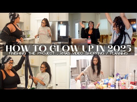 NIQUE & I FINISHED HER NEW PROJECT | HOW TO GLOW UP YOUR LIFE IN 2025 | XMAS VIDEO SHOPPING & MORE