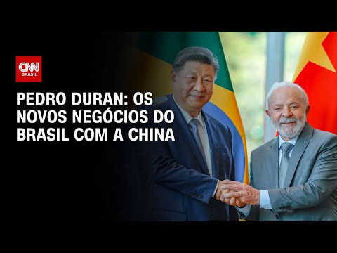 Pedro Duran: Os novos negócios do Brasil com a China | CNN NOVO DIA