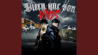 Dicen Que Son Vios