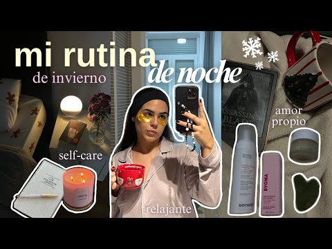 Mi rutina de noche en invierno ❄️🕯🌙 hábitos, relajante, amor propio + charla de besties