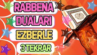 Rabbena duaları ezberleme 3 tekrar | Rabbena Duası Ezberle | Rabbenağfirli Duası Okunuşu Kolay Ezber