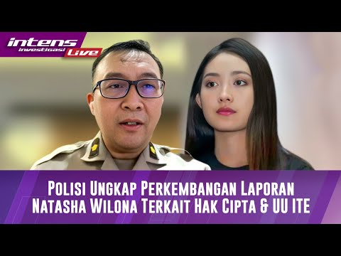 Polisi Ungkapkan Perkembangan Terbaru Terkait Kasus Yang Menimpa Natasha Wilona