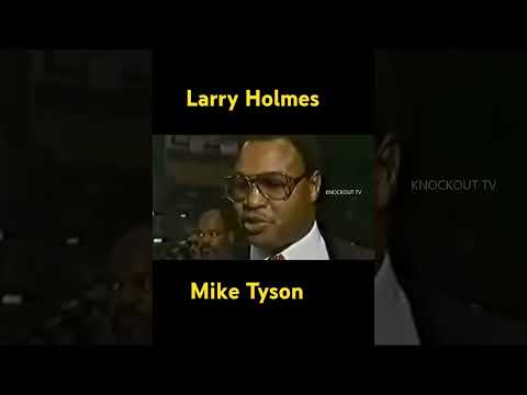 Larry Holmes disrespect Mike Tyson