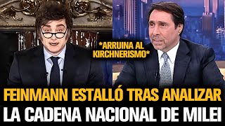 FEINMANN ESTALLÓ TRAS ANALIZAR LA CADENA NACIONAL DE MILEI