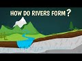 Understanding River Water Sources
