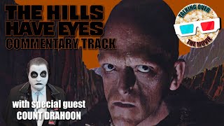 The Hills Have Eyes (1977) Commentary | Patrick & Count Drahoon Explore Craven's Desert Nightmare