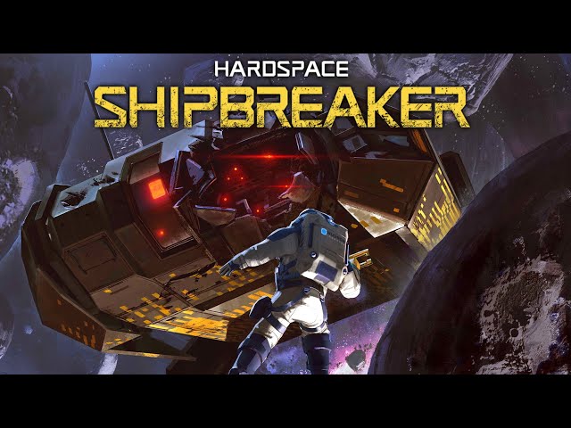 Hardspace Shipbreaker - Dystopian Low Sci Fi Ship Salvaging