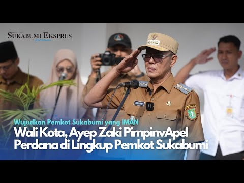 Wali Kota Sukabumi, Ayep Zaki Pimpin Apel Perdana di Lingkungan Pemkot Sukabumi