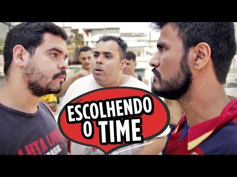 ESCOLHENDO O TIME