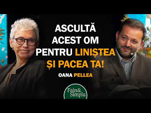 PODCASTUL PENTRU REÎNVIEREA SPERANȚEI ȘI A LINIȘTII ROMÂNIEI. OANA PELLEA | Fain & Simplu 229