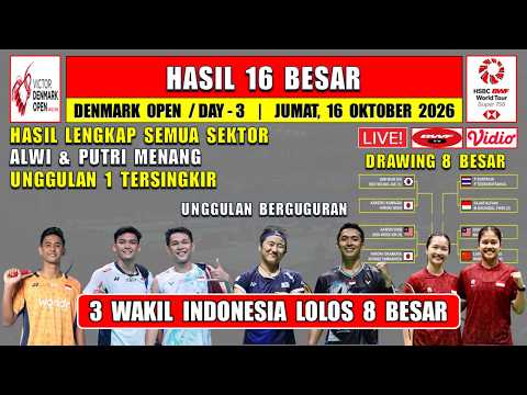 UNGGULAN 1 KALAH ~ ALWI MENANG ~ Hasil Lengkap 16 Besar Denmark Open 2026 Hari Ini ~ 3 <strong>WAKIL</strong> MENANG