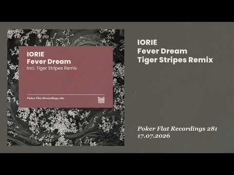 Iorie: Fever Dream (Tiger Stripes Remix)