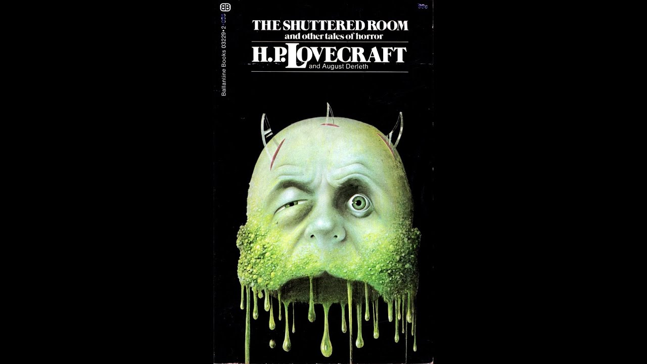 The Shuttered Room & Other Tales of Terror by H. P. Lovecraft and August Derleth (Conrad Feininger)