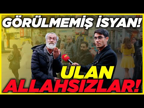 ULAN ALLAHSIZLAR! FİLOZOF HAMALDAN EŞİ GÖRÜLMEMİŞ İSYAN! | Sokak Röportajları