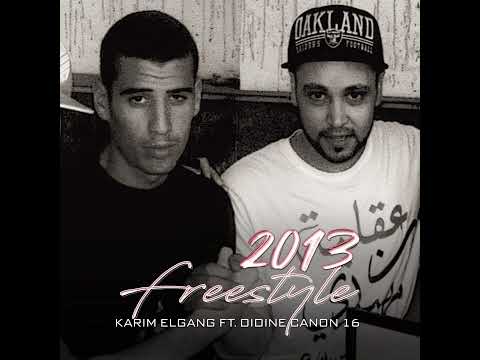 Karim El Gang X Didine Canon 16 - Freestyle 2013 (Official Audio)