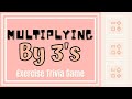 Multiplying by 3: Fun Fitness and Math Challenge for Kids