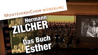 Zilcher | DAS BUCH ESTHER - STUMMFILM | MonteverdiChor Würzburg