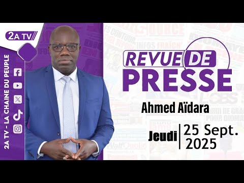 Revue de presse Ahmed Aïdara du Jeudi 25 Septembre 2025