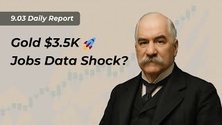 Gold Blasts Past $3,500🚀—Will Jobs Data Trigger a Shock Rate Cut?|Sep 3,2025 JPMorgan 5Minute Brief