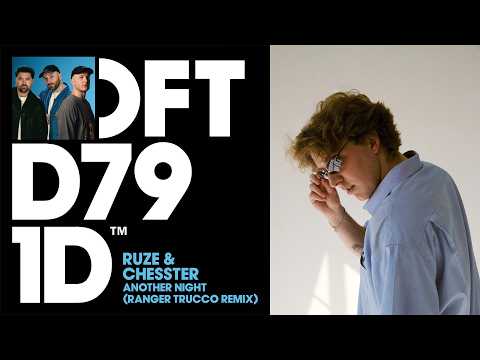 RUZE & Chesster - Another Night (Ranger Trucco Remix)