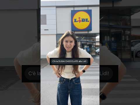 CERCO LA “DUBAI CHOCOLATE” ALLA LIDL parte 1✨ seguimi per la parte 2 ➡️