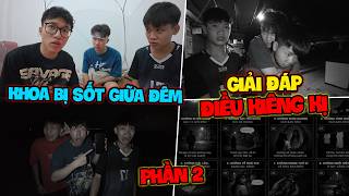 Khoa Bị Sốt Cao Giữa Đêm !! Anh Tóc Xoăn Giải Đáp Những Điều Kỳ Lạ Trong Thử Thách Của Team Trẻ Trâu