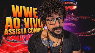 WWE AO VIVO - ASSISTA NA NETFLIX COMIGO! 15/08
