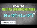Mastering Multiplication of Scientific Notation