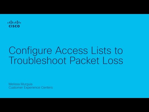 Configure Access Lists to Troubleshoot Packet Loss