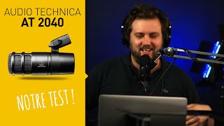 Vido-Test : Test micro : Audio Technica AT2040 , a sonne comment ?
