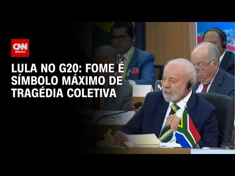 Lula no G20: Fome é símbolo máximo de tragédia coletiva | BASTIDORES CNN