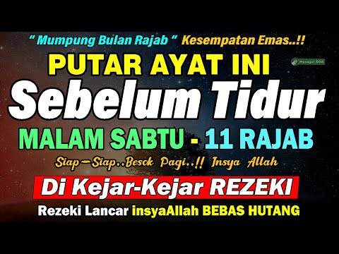 HANYA MALAM INI ! Putar Sebelum Tidur Malam Sabtu, Zikir Mustajab Penarik Rezeki Segala Penjuru