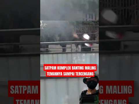 DETIK DETIK SATPAM BANTING MALING😭⁉️ LIAT REKASI TEMANNYA LANGSUNG AFK #kopassus #tniindonesia #tni