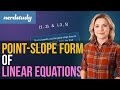 Exploring Point-Slope Form of Linear Equations