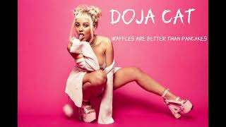 Doja Cat - Waffels Are Better Than Pancakes ( Official Audio )